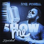 Iyke Powell -Show Me Your Grace
