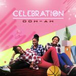 The Doh-ah - Celebration