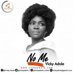 Vicky Adole - No Me