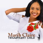 Marih Claire - Triumphant Child