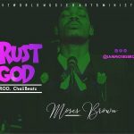 Moses Brown - Just trust God