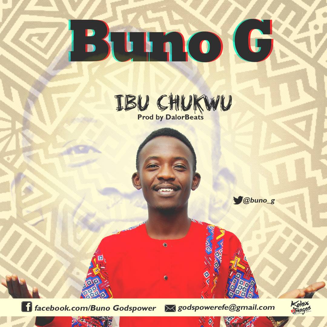 Ibu Chukwu - Buno G