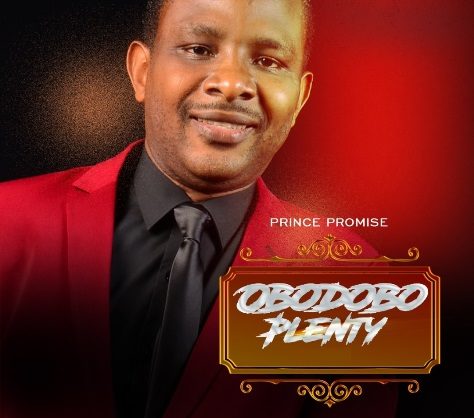 OBODOBO PLENTY- Prince Promise