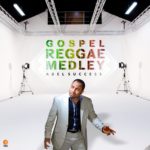 Gospel Reggae Medley - Abel Success