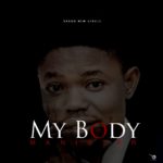 Manistar - My Body Mp3 Download