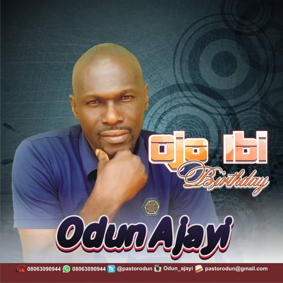 Odun Ajayi- Ojo Ibi