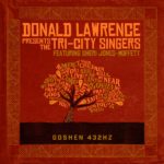 Donald Lawrence, Tri-City Singers Goshen 432 hz
