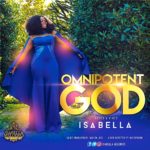 ISABELLA - OMNIPOTENT GOD