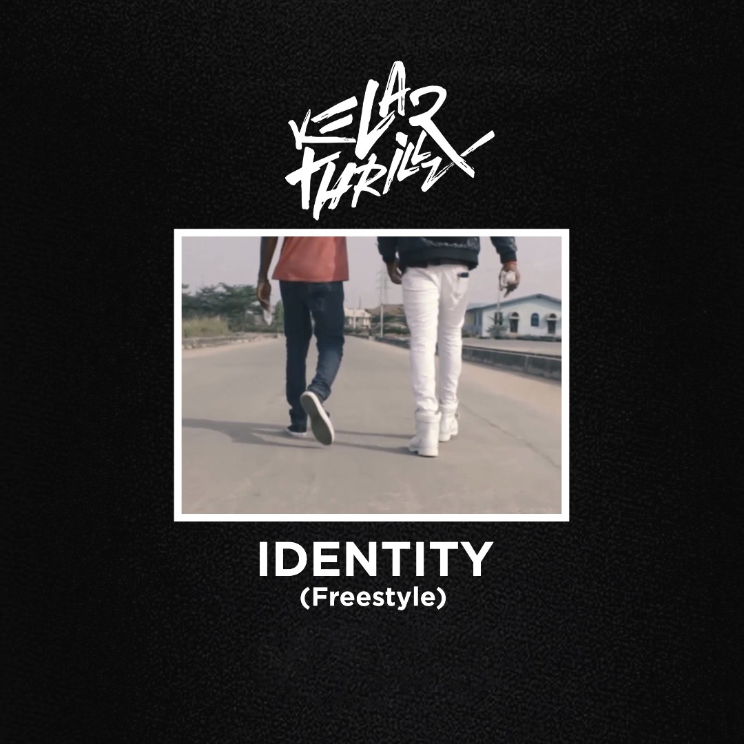 Kelar Thrillz - Identity(freestyle) Artwork