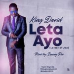 King David - Leta Ayo (Letter of Joy)