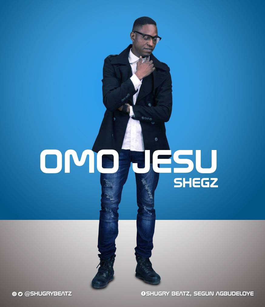 OMO JESU - Shegz