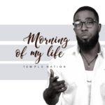 Temple Nation – Morning Of My Life