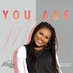 Michy-You-Are