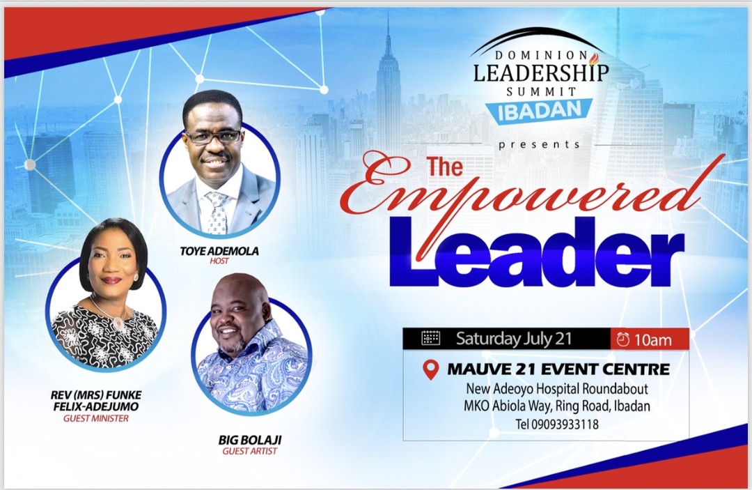 Toye Ademola - Dominion Leadership Summit Ibadan Featuring Funke Felix-Adejumo & Big Bolaji