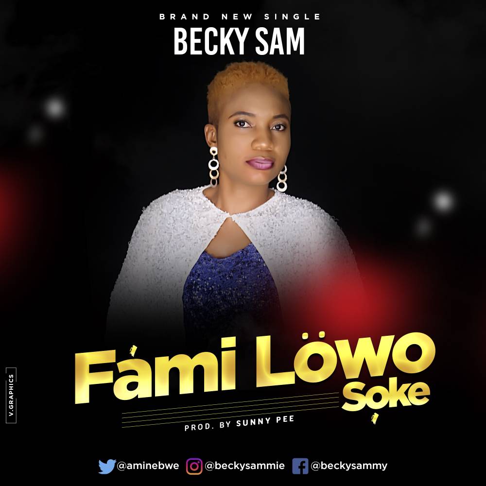 Becky Sam Familowo Soke Mp3 Download