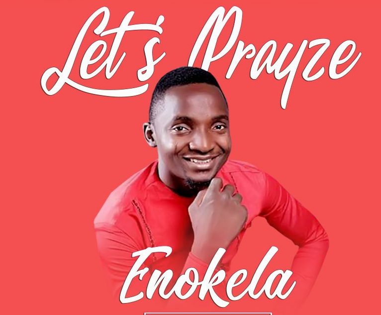 Enokela – Let’s Prayze Photo Art