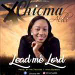 LEAD ME BY CHIOMA