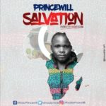 PRINCEWILL - SALVAATION (1)