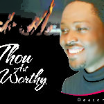 Deacon B Thou Art Worthy Mp3 Download