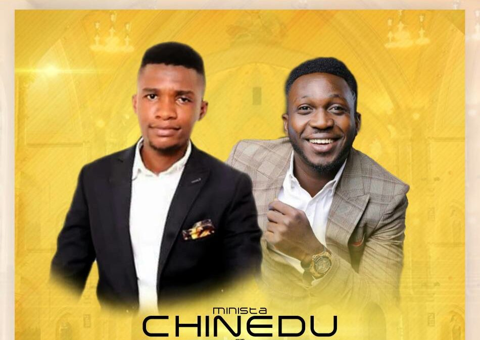 Minista Chinedu - Baba Mi Ft. Dare Justified