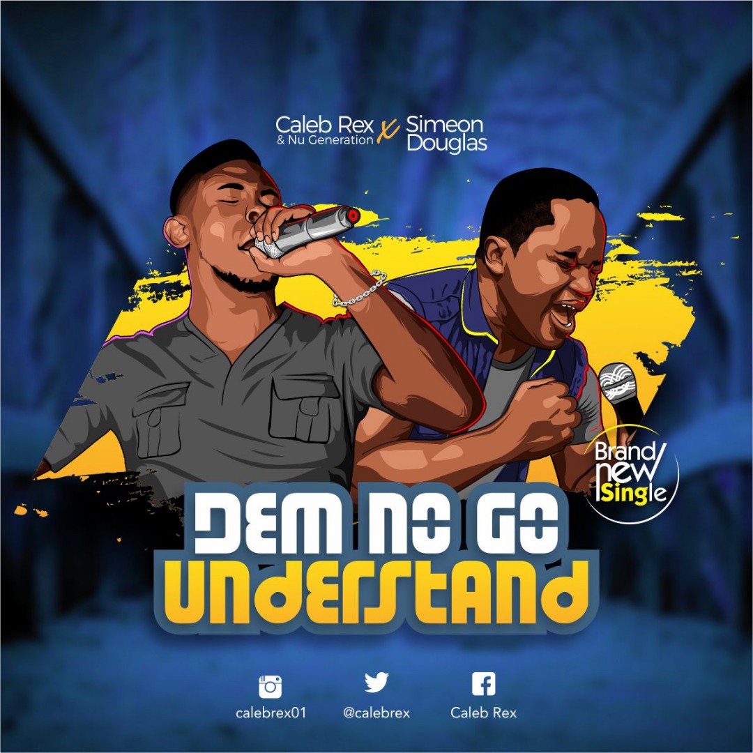 Caleb Rex - De no Go Understand