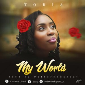 My world - Toria