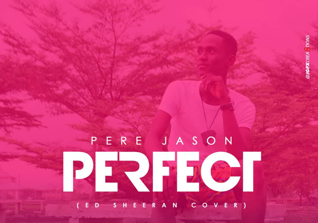 Pere Jason-Perfect (Ed Sheeran Cover)