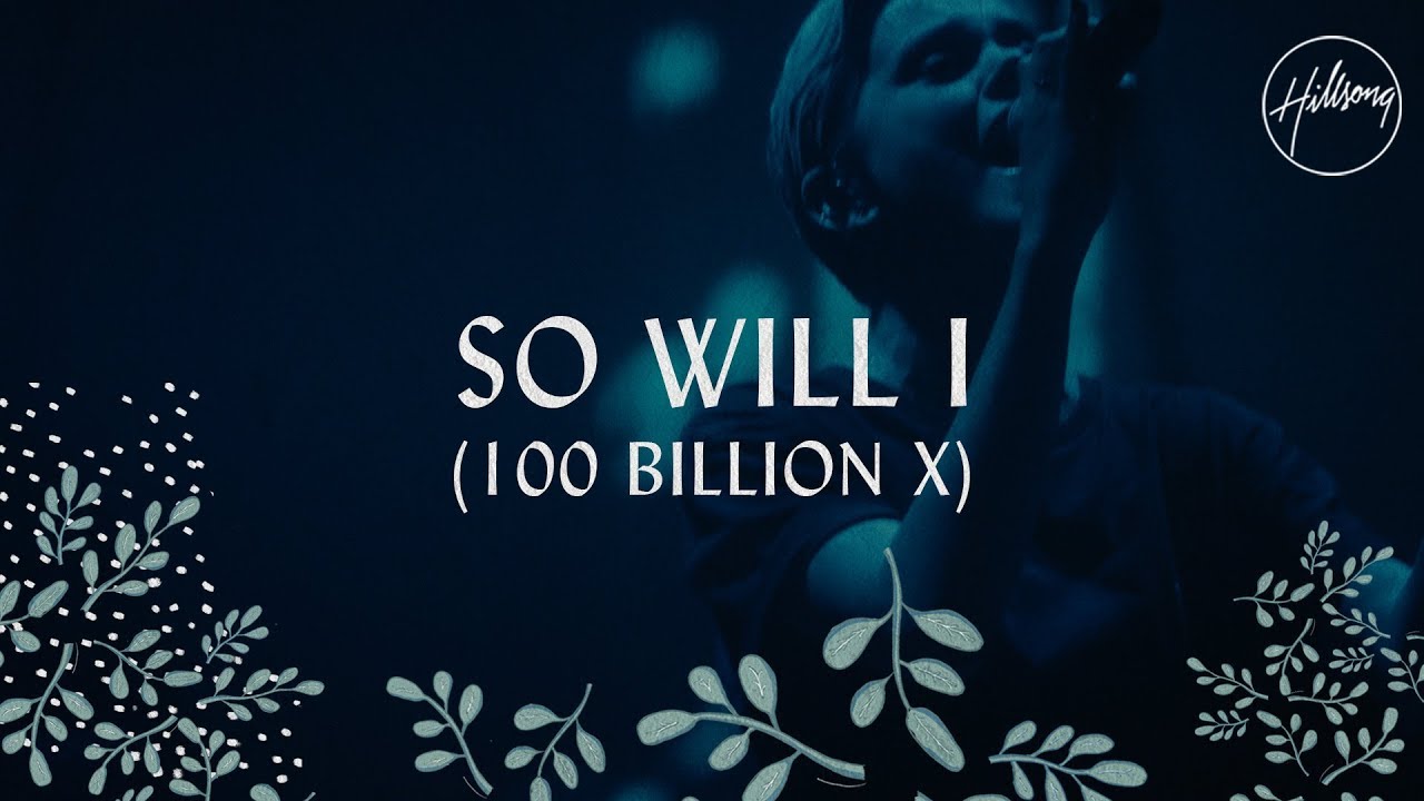 So will i - HillSong