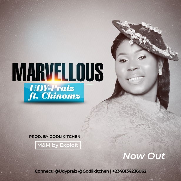 Udy Praiz – marvellous Ft. Chinomz