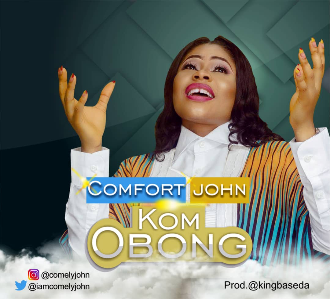 Comfort John - Kom Obong