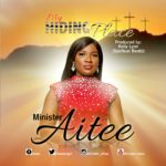 Minister Aitee - My Hiding Place