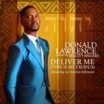 Donald Lawrence-Deliver Me (This Is My Exodus)-Single cover art