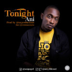 MUSIC: ANI - TONIGHT 5