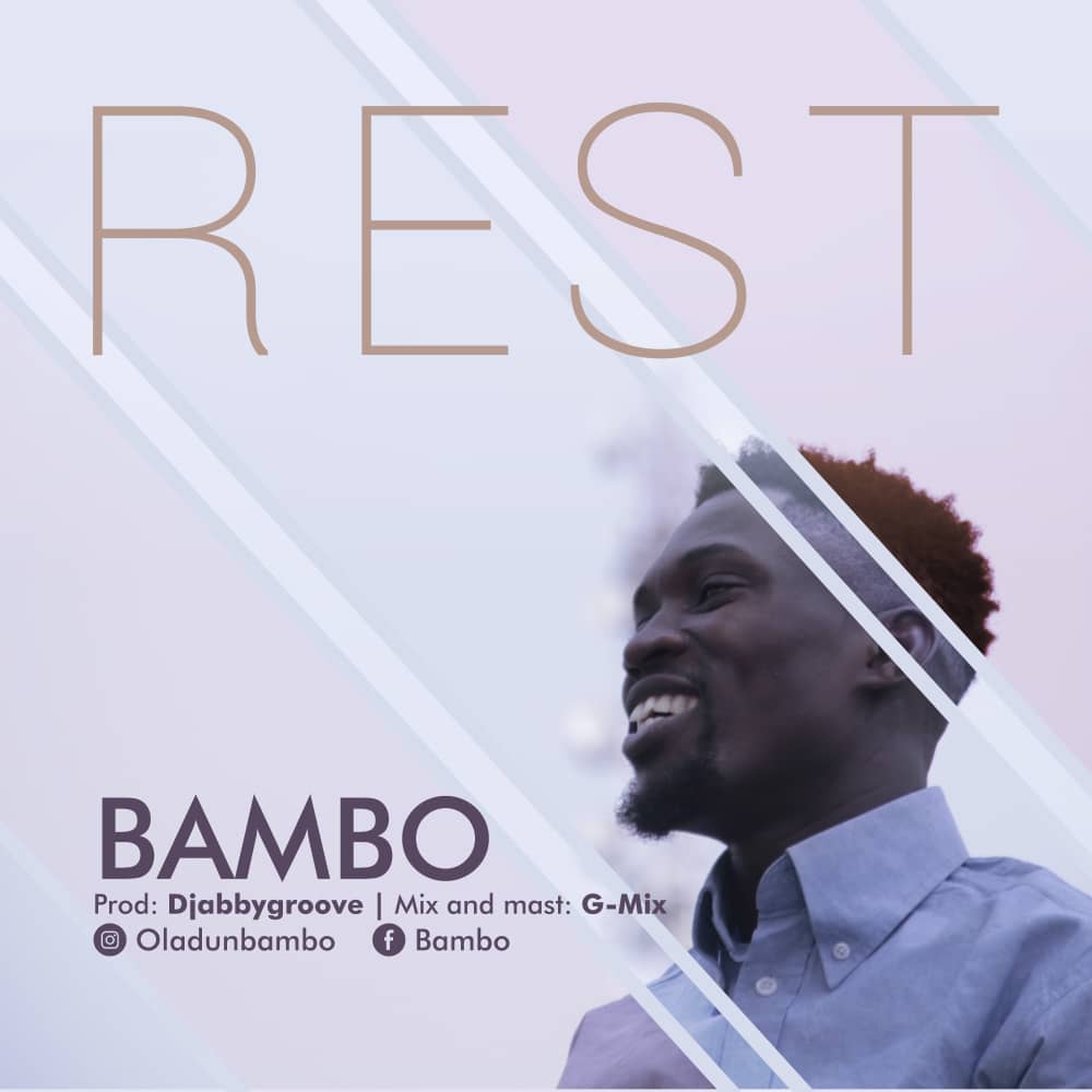 MUSIC: BAMBO - REST 1