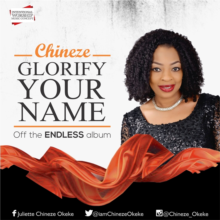 Chineze - Glorify your name