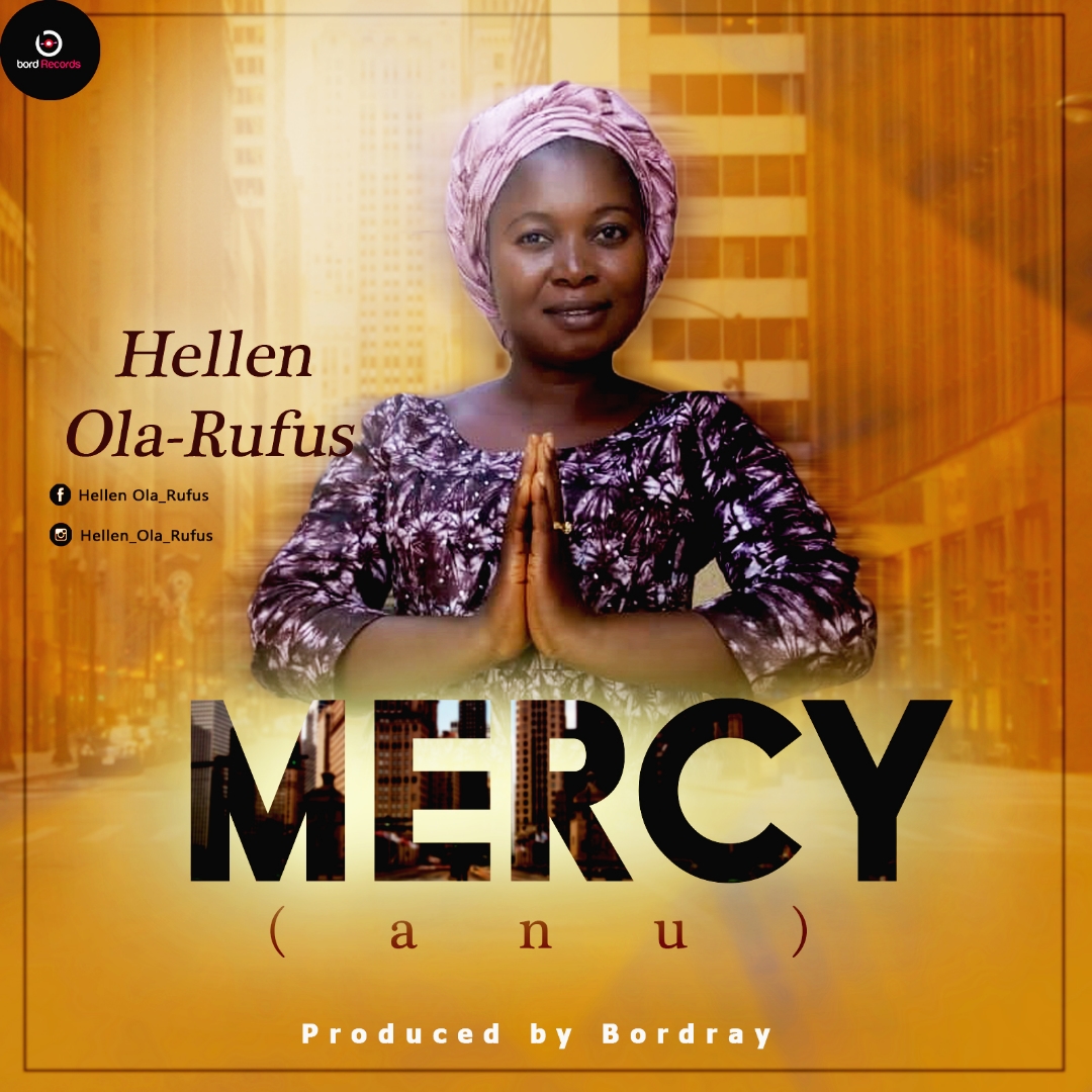 DOWNLOAD MUSIC: HELEN RUFUS - MERCY 1