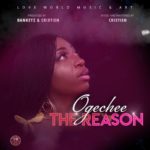 DOWNLOAD MUSIC: OGECHEE - THE REASON 5