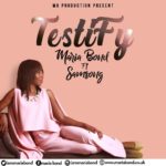 VIDEO: MARIA BOND FT SAMSONG, RALPH DANIELS - TESTIFY 5