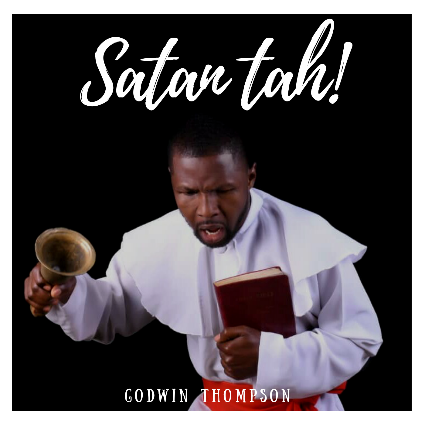 MUSIC: SATAN TAH - GODWIN THOMPSON 1