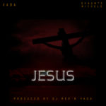 MUSIC: VADA - JESUS 7