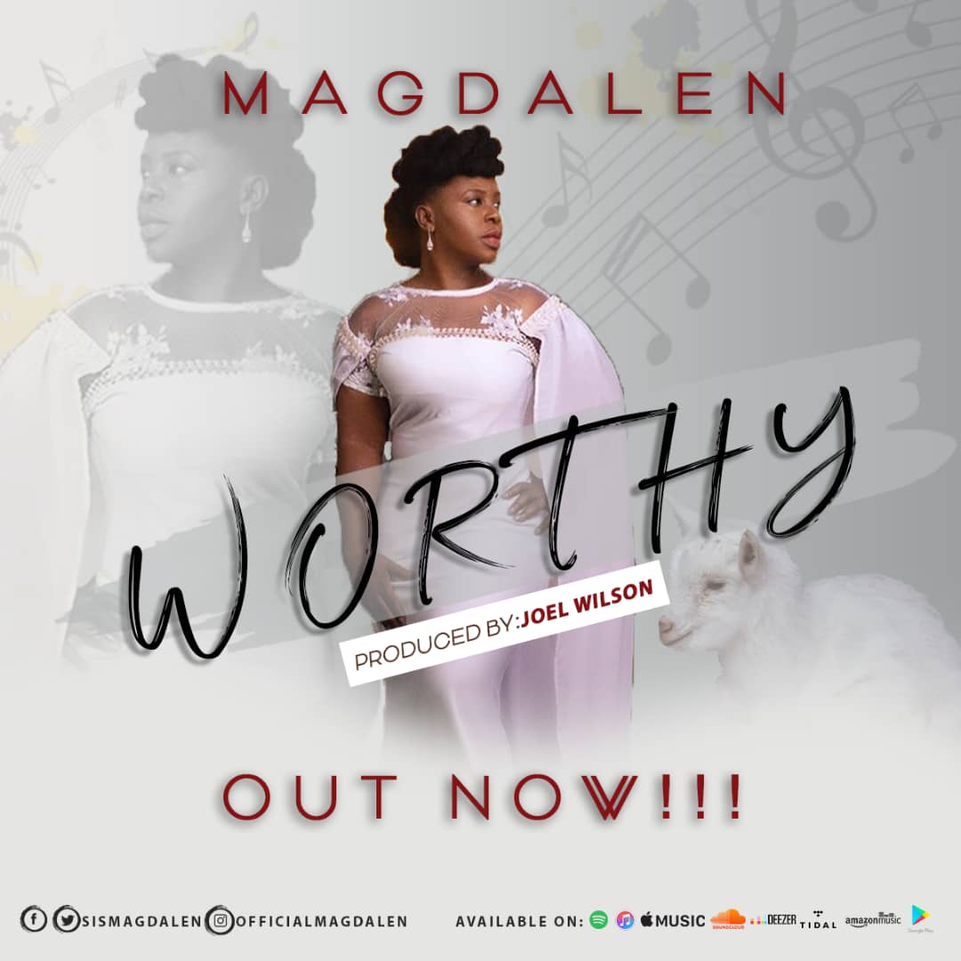 MUSIC: MAGDALEN - WORTHY 1