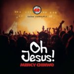 Mercy Chinwo - Oh-Jesus Artwork