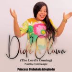 Music: Princess Olubukola Adegbodu – Dide Oluwa (The Lord's Coming) 11