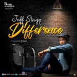 MUSIC: JEFF SINGZ - DIFFERENCE 4