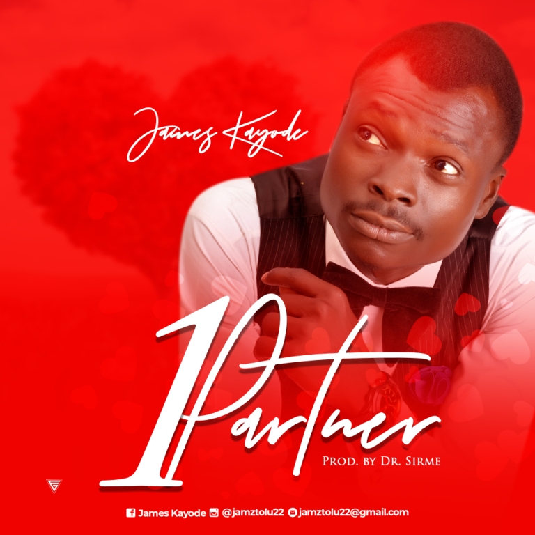 Music: 1 Partner - James Kayode 4