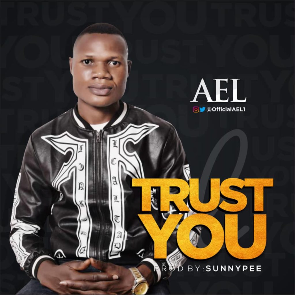 Music: AEL - TRUST YOU 2