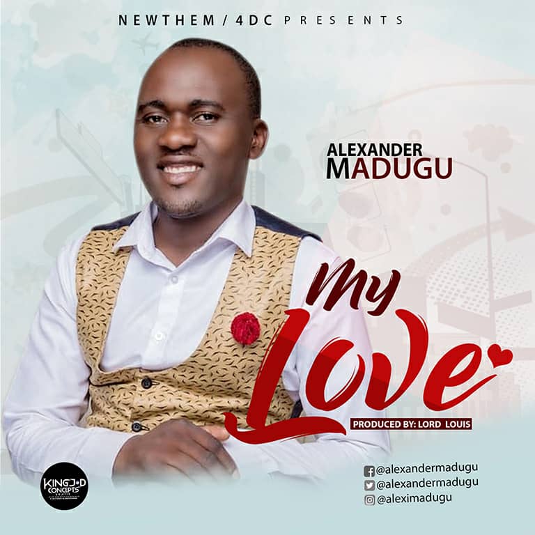 Music: Alexander Madugu - My Love 1