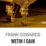 Music: Frank Edwards – Wetin I Gain 7