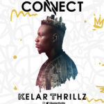 Music: KELAR THRILLZ - CONNECT | @Kelarthrillz 6