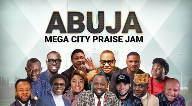 Abuja Mega City Praise Jam To Feature Likes Of Chris Mogan, Samsong, Elijah Oyelade And Lots More 4